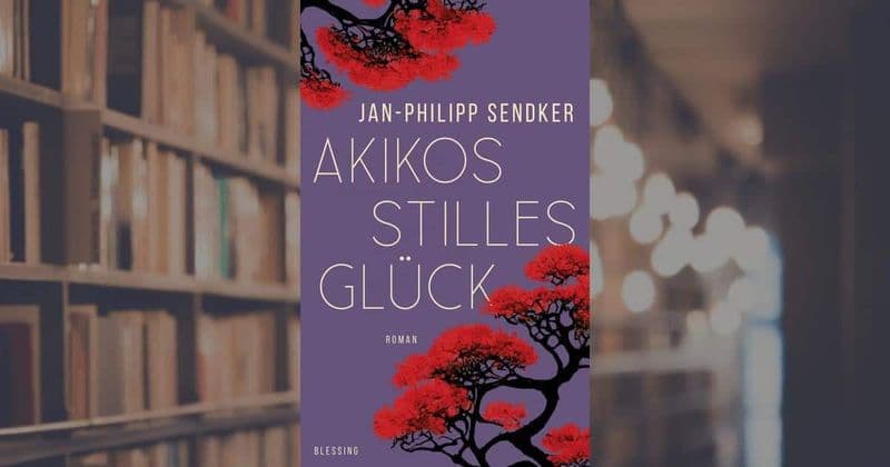 Lesung Jan-Philipp Sendker – Akikos stilles Glück