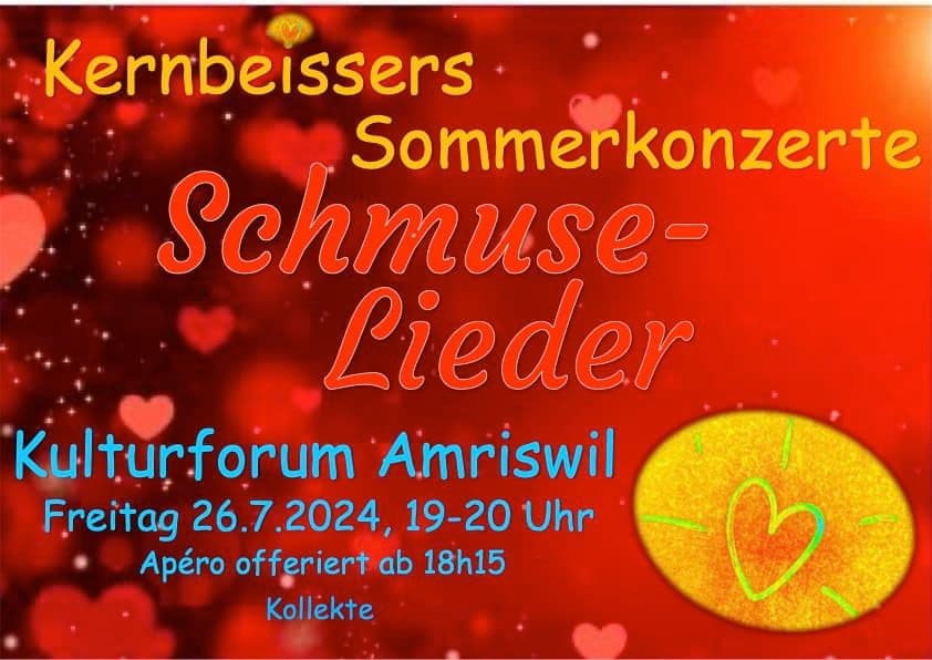 KERNBEISSERS SOMMERKONZERTE – SCHMUSELIEDER